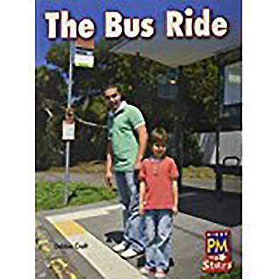 The Bus Ride: Individual Student Edition Red (Levels 3-5) (Rigby PM Stars)