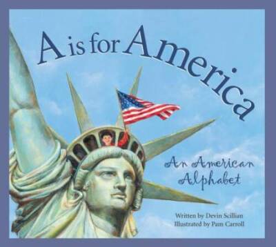 A is for America - Hardcover By Scillian, Devin - GOOD