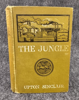 THE JUNGLE by Upton Sinclair ~ 1906 First Sustainers Edition Jungle Publishing