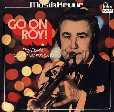 Roy Etzel - Go On Roy! (Roy Etzels Strahlende Trompe LP Comp Schallplatte 169953