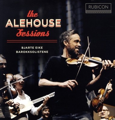 RLP1017 Bjarte Eike, Barokksolistene Alehouse Sessions LP Vinyl RLP1017 NEW