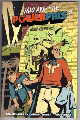 Who Are the Power Pals?