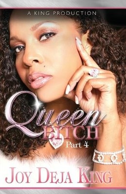Joy Deja King Queen Bitch (Taschenbuch)