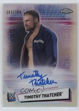 2021 Topps Chrome WWE Auto 167/199 Timothy Thatcher #A-TT Auto 00em