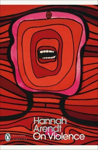 On Violence by Hannah Arendt