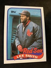 1989 Topps Baseball Card #760 Lee Smith Boston Red Sox HOF NMMT Free Shipping!