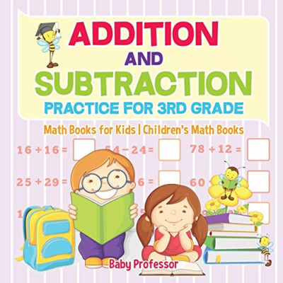 Addition and Subtraction Practice for 3rd Grade-Math Bo -  NEW Baby Professor 20