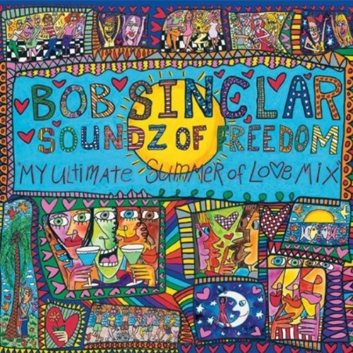 Bob Sinclar Soundz of Freedom CD NEW