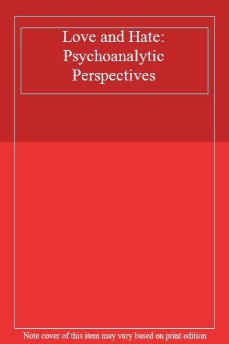 Love and Hate: Psychoanalytic Perspectives,David Mann