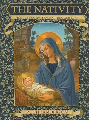 The Nativity - Hardcover By Sanderson, Ruth - GOOD