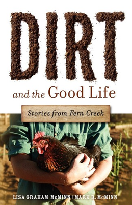 #ad Dirt and the Good Life paperback Lisa Graham McMinn Mark R. McMinn $8.36