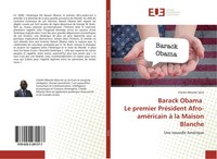 Cheikh-Mbacké SèNe | Barack Obama Le Premier PréSident Afro-AméRicain à La...