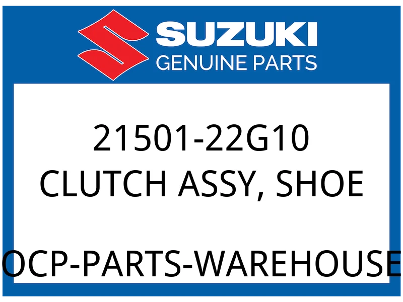 Suzuki OEM Part 21501-22G10 CLUTCH ASSY,SHOE