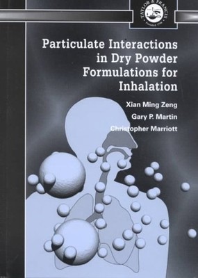Particulate Interactions in Dry Powder Formulations for Inhalation, Hardcover...