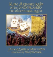 King Arthur's Raid on the Underworld: The Oldest Grail Quest, Medieval, Fairy Ta