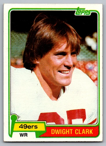 1981 TOPPS #422 DWIGHT CLARK 49ers ROOKIE
