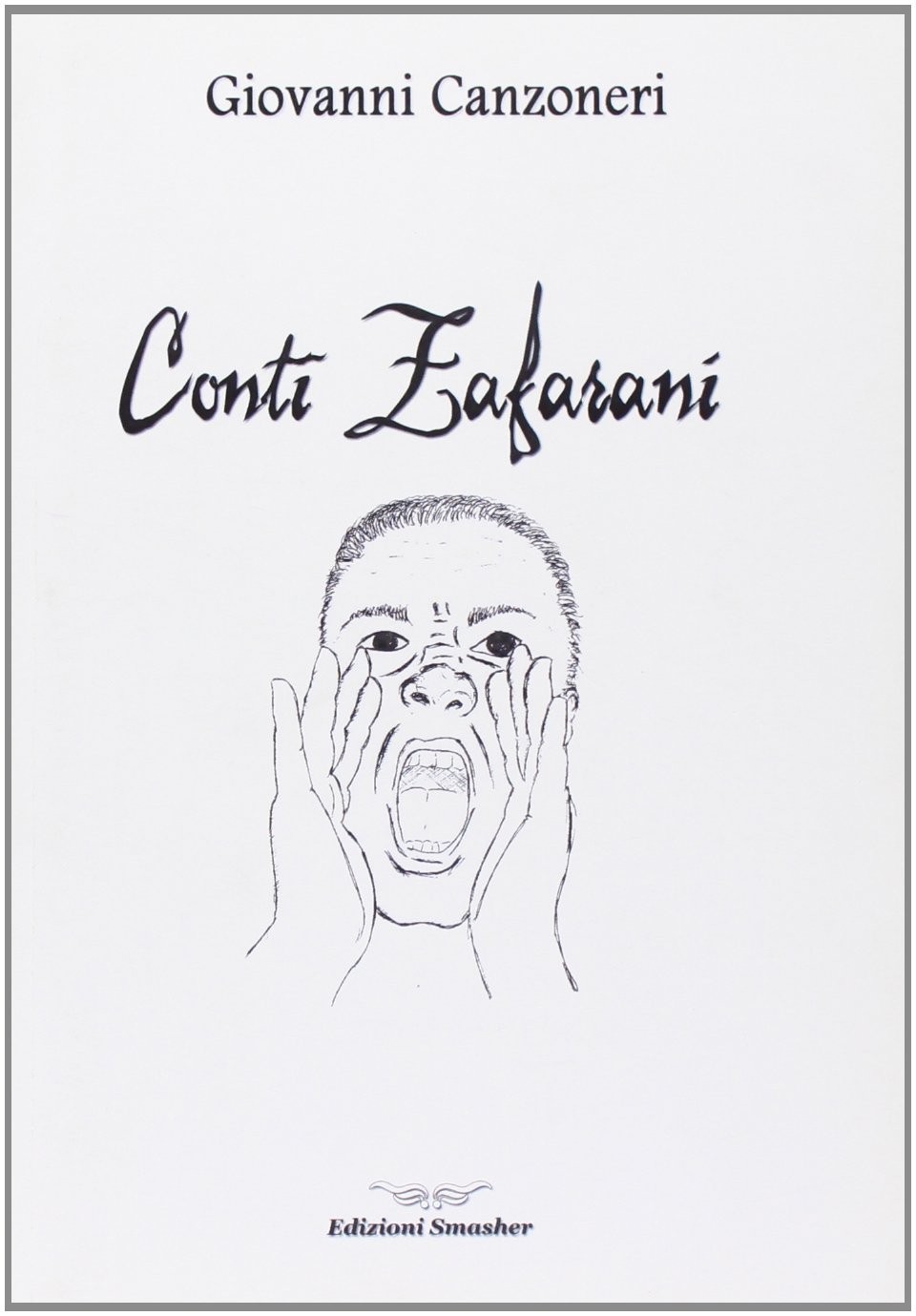 Джованни Канцонери Конти Зафарани (Книга в мягкой обложке) (ИМПОРТ ИЗ Великобритании)