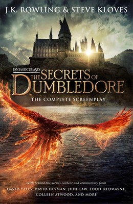 Fantastic Beasts: The Secrets of Dumbledore  The Complete Screenplay | Buch