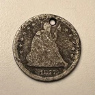 1877-S Seated Liberty Quarter With Old Hole