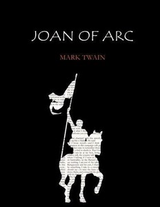 mark twain st joan of arc mark twain st joan of arc