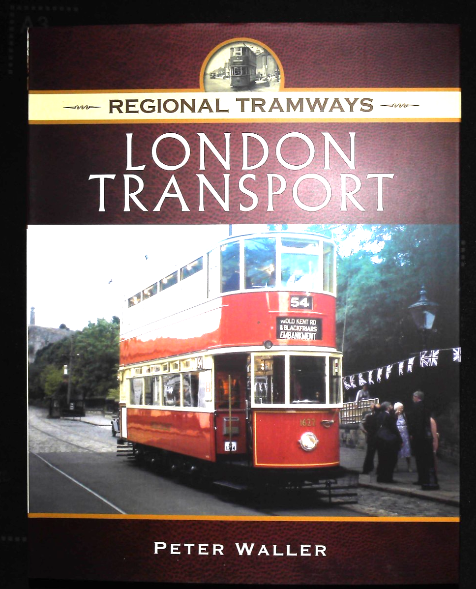 Regional Tramways London Transport by Peter Waller (Hardcover) New Book