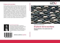 El Placer De La Escritura José Antonio ForzáN GóMez