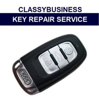 Audi A6 S6 RS6 remote key fob C7 2011 - 2018 repair battery replacement service