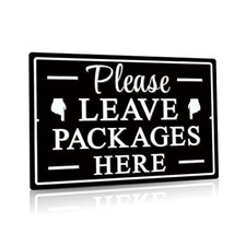 Please Leave Packages Here Sign for Indoor Outdoor Front Door Business