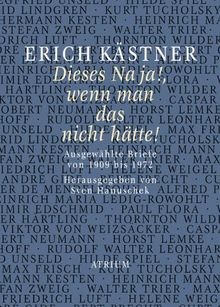 Dieses Na ja!, wenn man das nicht hätte!: Ausgewähl... | Buch | Zustand sehr gut