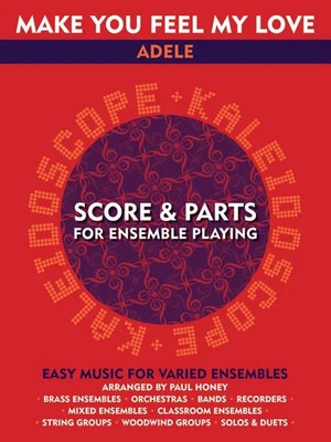 Kaleidoscope: Make You Feel My Love | For almost any group of players | Dylan