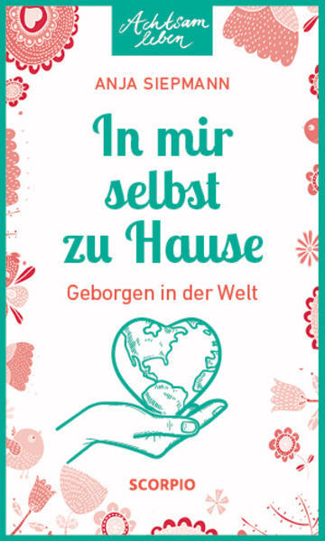 Thumbnail - In Mir Selbst Zu Hause | Anja Siepmann | 2022 | Deutsch