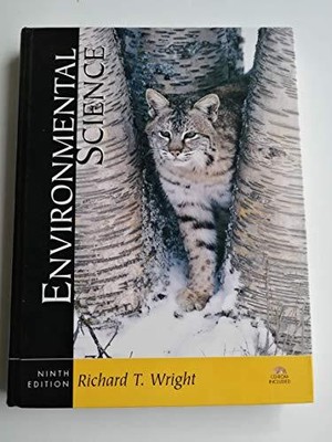 Environmental Science: Toward a Sus..., Wright, Richard