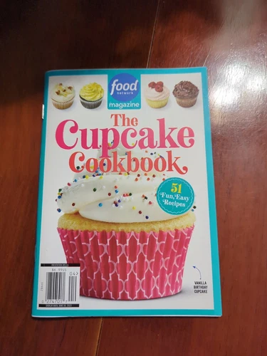 The Cupcake Cookbook 51 Fun, Easy Recipes RP