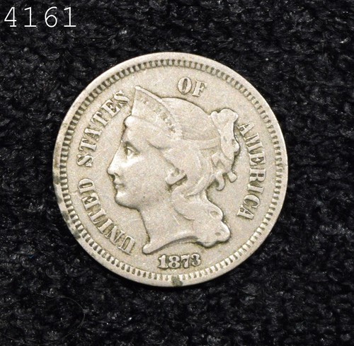 1873 Three-Cent Piece (Nickel) "F/VF" *Free S/H After 1st Item*