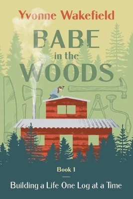 Yvonne Wakefield Babe in the Woods (Taschenbuch)