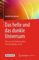 Das Helle Und Das Dunkle Universum | Arnold Hanslmeier | Taschenbuch | Xi | 2017