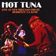 Live At New Orleans House, Berkeley Ca 9/69 von Hot Tuna | CD | Zustand neu