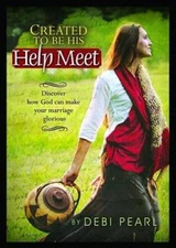 Created to be His Help Meet: Discover How God Can Make Your Marriage G - GOOD