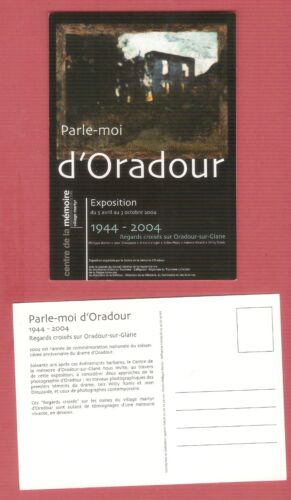 ORADOUR sur-GLANE cartes pub GUERRE39/45 expo 2004(pour 60 ans)photos Ronis-D.. - Photo 1/1
