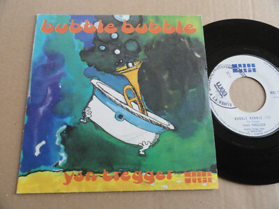 YAN TREGGER 45T SCHEIBE '' BUBBLE BUBBLE ''