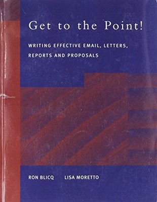 Get to the Point! Writing Email, Le..., Moretto, Lisa A