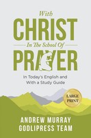 Godlipress Team | Andrew Murray With Christ In The School Of Prayer | Buch