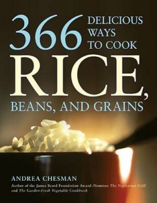 366 Delicious Ways to Cook Rice, Beans, and Grains - Paperback - GOOD