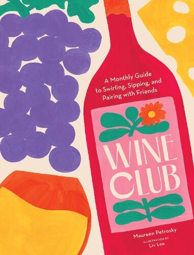 Maureen Petrosky Wine Club (Copertina rigida)