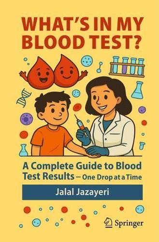 What's in My Blood Test: A Complete Guide by Jalal A. Jazayeri | PB | 2026 - Image 3