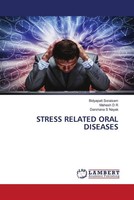 Bidyapati Soraisam (U. A.) | Stress Related Oral Diseases | Taschenbuch (2023)