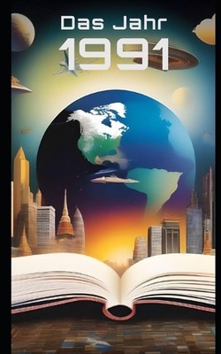 Das Jahr 1991: Ein Jahr im Wandel der Geschichte by Philipp Fr?hwirth Paperback 