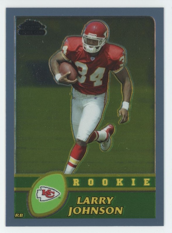 2003 Topps Chrome Larry Johnson Rookie Kansas City Chiefs #220 A6
