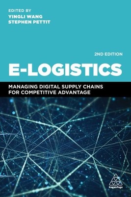 E-Logistics : Managing  Supply Chains for Competitive Advantage, Hardcover by...