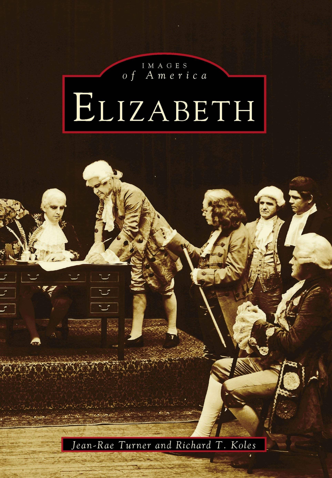 NEW Arcadia Publishing Elizabeth, NJ 9780738534640 Images of America Trade Paper